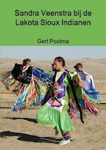 Sandra Veenstra Bij de Lakota Sioux Indianen