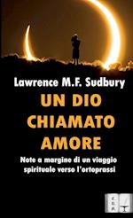 UN DIO CHIAMATO AMORE