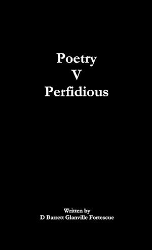 Poetry V Perfidious