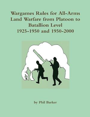 Wargames Rules for All-arms Land Warfare from Platoon to Battalion Level.