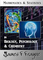 Mathematics & Statistics (Biology, Psychology & Chemistry)