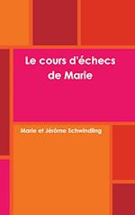 Le cours d'échecs de Marie