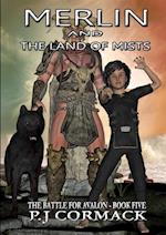 Merlin and the Land of Mists Book Five