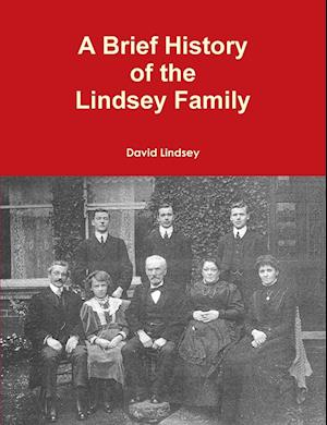 A Brief History of the Lindsey Family