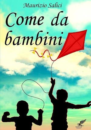 Come Da Bambini