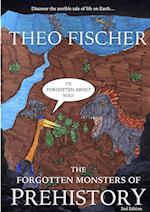 The Forgotten Monsters of Prehistory