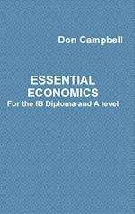 Essential Economics For the IB Diploma and A level