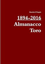 1894-2016 / Almanacco Toro