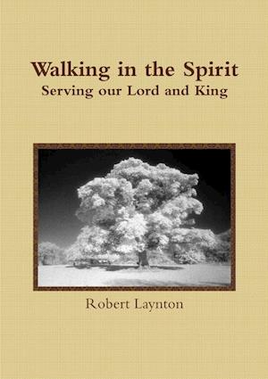 Walking in the Spirit