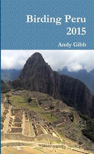 Birding Peru 2015