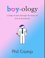 Boyology: A Study of Men Through the Lenses of Love & Heartbreak