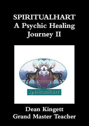 Spiritualhart-A Psychic Healing journey II