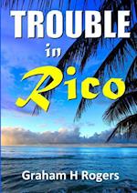 Trouble In Rico