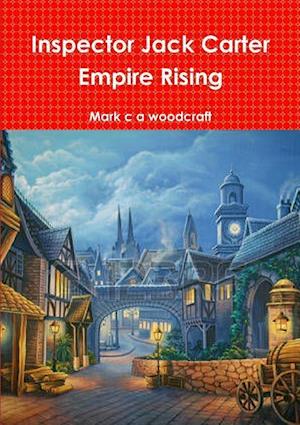 Inspector Jack Carter     Empire Rising