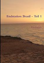 Endstation Brasil - Teil 1