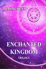Enchanted Kingdom Trilogy