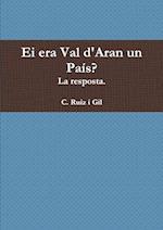 Ei era Val d'Aran un País?