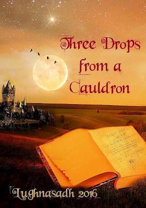 Three Drops from a Cauldron