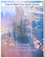 How to Meet Your Spirit Guides Peter Doswell  Jennifer Doswell Spiritualist Church Mediums