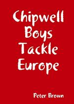 Chipwell Boys Tackle Europe 