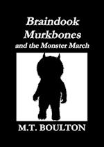 Braindook Murkbones and the Monster March Classic Edition