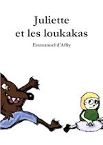 Juliette Et Les Loukakas