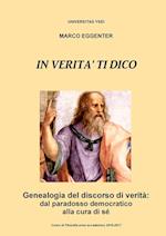 In verità ti dico - Genealogia del discorso di verità