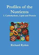 Profiles of the Nutrients - 1. Carbohydrate, Lipid and Protein