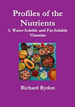 Profiles of the Nutrients-3. Water-Soluble and Fat-Soluble Vitamins