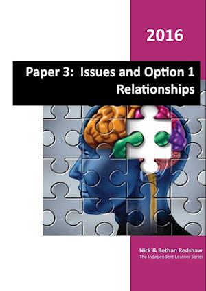 Paper 3 - Issues and Option 1 Relationships.