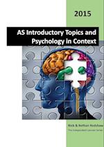 AS Introductory Topics and Psychology in Context (Black & White) 