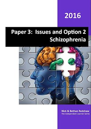 Paper 3 - Option 2 Schizophrenia