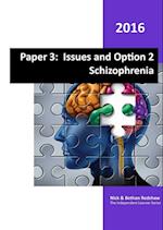 Paper 3 - Option 2 Schizophrenia 