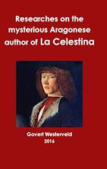 Researches on the mysterious Aragonese author of La Celestina
