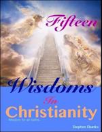 Fifteen Wisdoms In Christianity