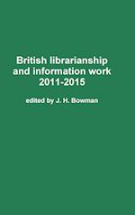 British librarianship and information work 2011-2015