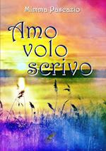 Amo,volo,scrivo