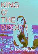King o' the Broch