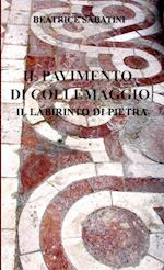 Il pavimento di Collemaggio Il Labirinto di pietra