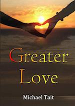 Greater Love