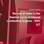 The use of water in the thermal cycle of internal combustion engines - HHO 2/7 