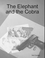 The Elephant and the Cobra