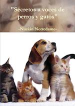 Secretos a Voces de Perros y Gatos