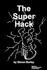 The Super Hack