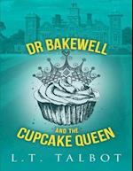 Dr Bakewell and the Cupcake Queen