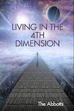 Living in the 4th Dimension