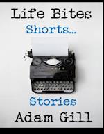 Life Bites Shorts... Stories