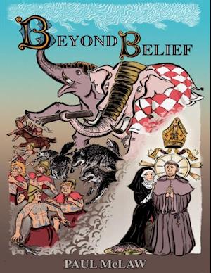 Beyond Belief: A Tale of the Great Saint Lungo