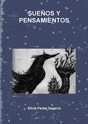 Suenos y Pensamientos