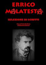 Errico Malatesta - Selezione di Opere